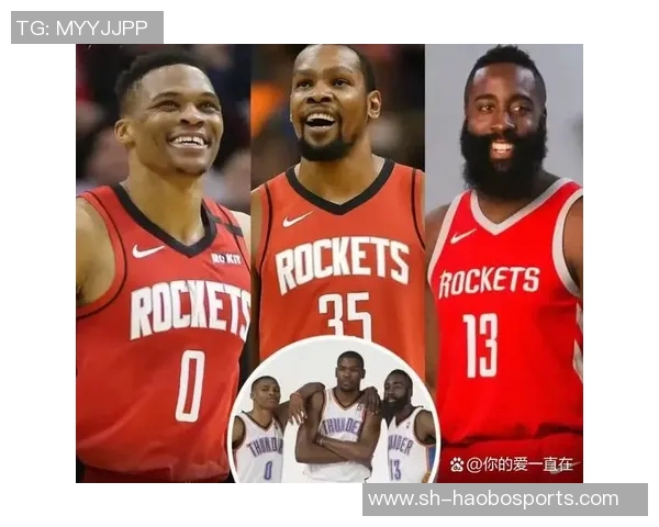 SGA回顾个人雷霆队史总统山威少杜兰特哈登乔治的辉煌与遗憾